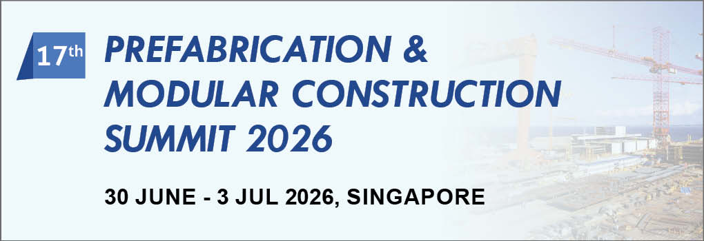 17th Prefabrication and Modular Construction Asia Summit 2026